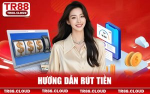 Hướng Dẫn Rút Tiền